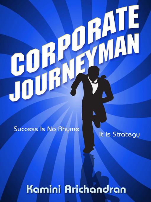 Title details for Corporate Journeyman by Kamini Arichandran - Wait list